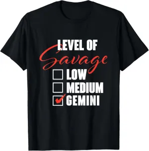 Level of Savage - Gemini Zodiac Sign Astrology Symbol T-Shirt